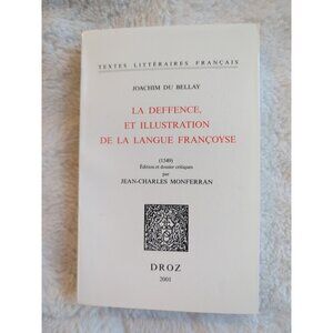 La Defence Et Illustration De La Langue Francoyse Du Bellay Droz SC 2001 Vtg